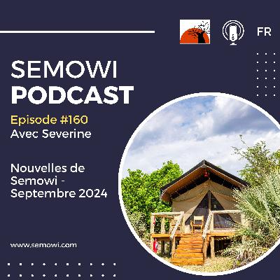 Nouvelles de Semowi Septembre 24