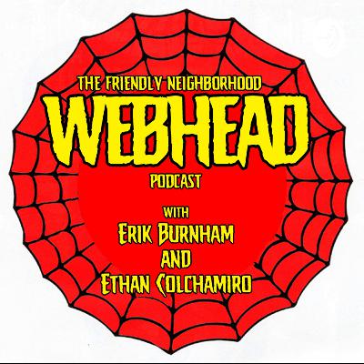 Friendly Neighborhood Webhead Podcast 10: Spider-Man 3, Part 2 Friendly Neighborhood Webhead Podcast 10: Spider-Man 3, Part 2