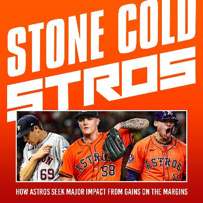 S3 Ep65: How Astros seek major impact from gains on the margins