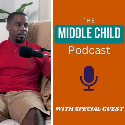 Episode 14 - Persistence | The Middle Child Podcast