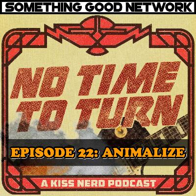 Episode 22 - Animalize