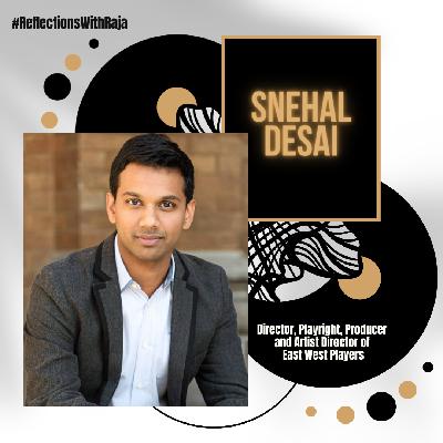Snehal Desai - Season 2, Episode1 Snehal Desai - Season 2, Episode1