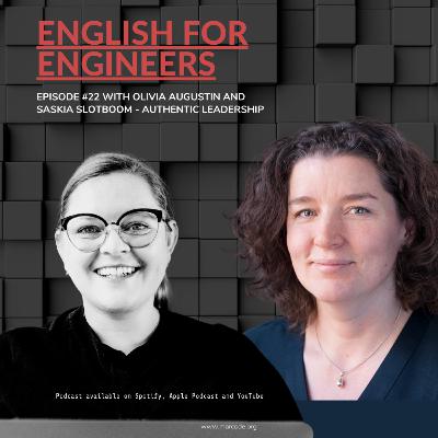 E22 Authentic Leadership for Technical Minds - with Saskia Slotboom