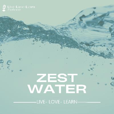#107 The Truth About Your Water... and How to Fix It | Zest Water for Life