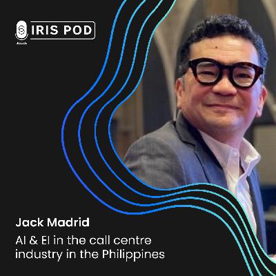 Jack Madrid | AI and EI in the call centre industry in the Philippines