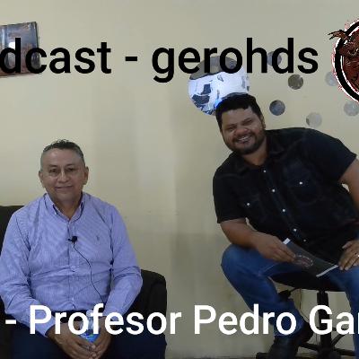 Capítulo 59 – Profesor Pedro García Capítulo 59 – Profesor Pedro García
