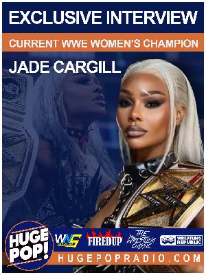 HUGE POP! with Donnie DaSilva and Jimmy Korderas - Episode 72 - Jade Cargill