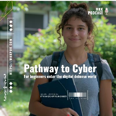 Pathway to Cyber Security