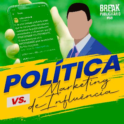 Política vs Marketing de Influência Política vs Marketing de Influência
