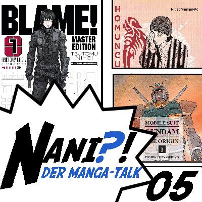 Blame!, Gundam - The Origin, Homunculus und mehr | Nani?! - Der Manga-Talk #05