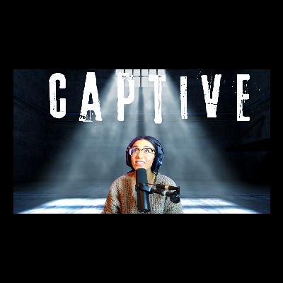 CAPTIVE: Do You Control Your Thoughts Or Do Your Thoughts Control You? CAPTIVE: Do You Control Your Thoughts Or Do Your Thoughts Control You?