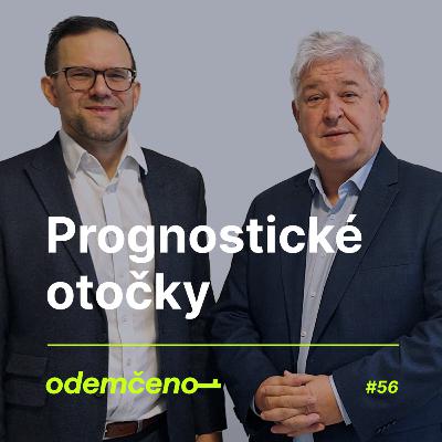 Odemčeno #56 - Prognostické otočky