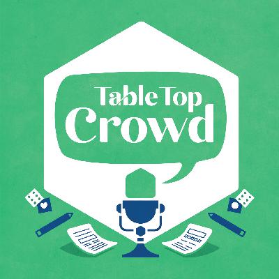 257 – Table Top Crowd – LatAm Breakout