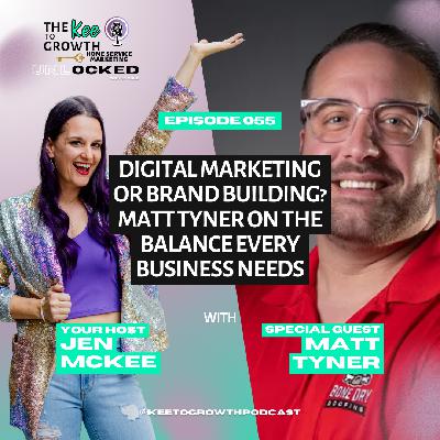 Digital Marketing or Brand Building? Matt Tyner on the Balance Every Business Needs