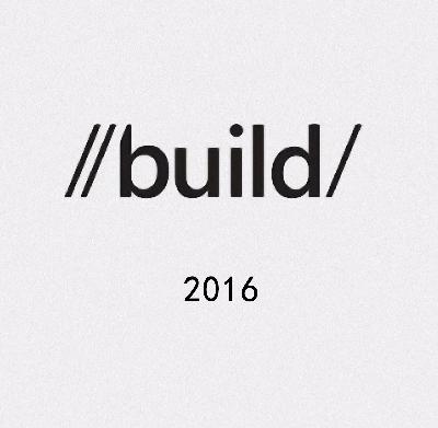 No.16 : 微软向左，苹果向右？微软Build 2016大会