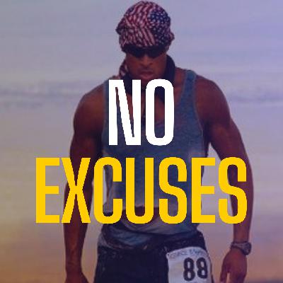 NO EXCUSES - David Goggins Motivational Speech