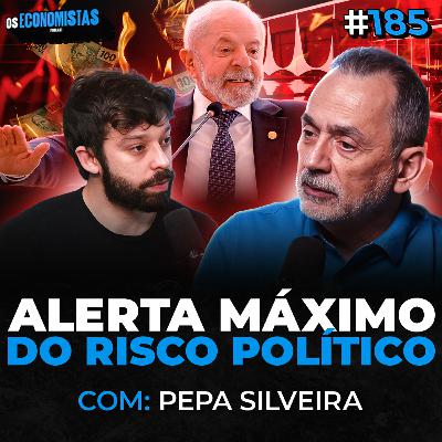 RÍSCO POLÍTICO NO BRASIL NAS MÁXIMAS - ONDE INVESTIR PARA SE PROTEGER? | Os Economistas 185