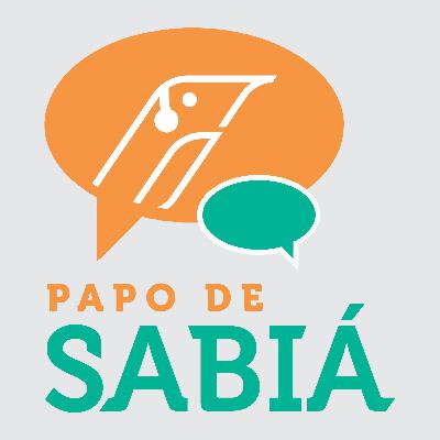 Papo de Sabiá - Episódio 128 - GO RN e Startup Weekend