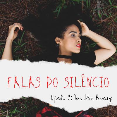 Episódio 2 - Um Doce Amargo