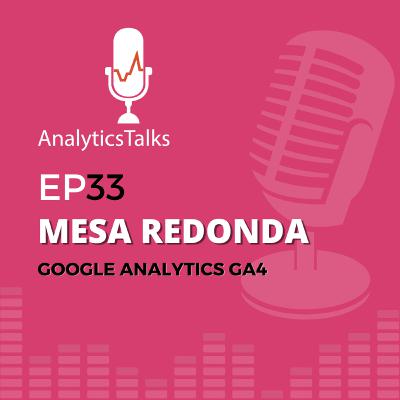 Mesa Redonda - Google Analytics 4