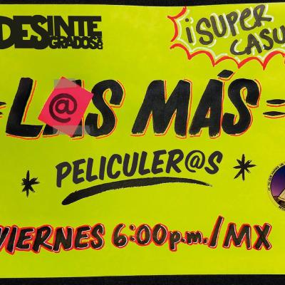 L@s Más - Peliculer@s - Episodio 2