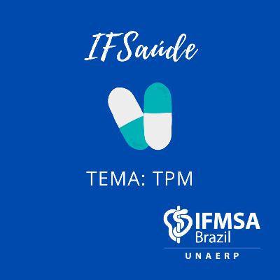IFSaúde: TPM