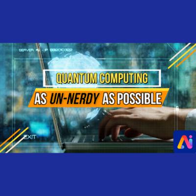 What is Quantum Computing? | Quantum Computing in 5 minutes | As Un-Nerdy As Possible - Ai Nerd What is Quantum Computing? | Quantum Computing in 5 minutes | As Un-Nerdy As Possible - Ai Nerd