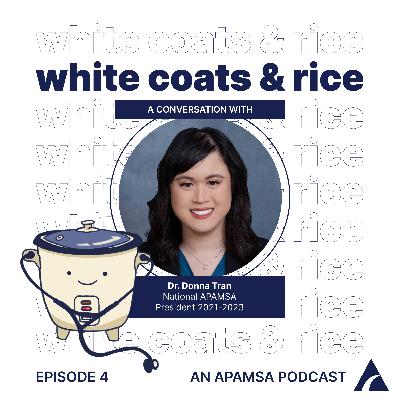 Episode 4 - A Conversation with Dr. Donna Tran