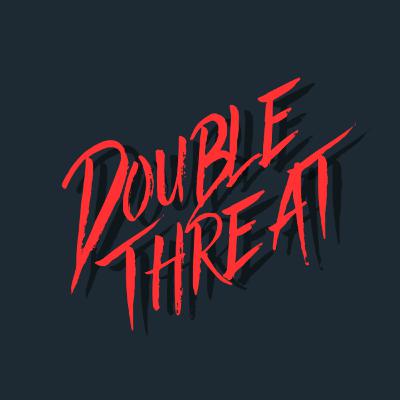 Double Threat: Podcast Trailer Double Threat: Podcast Trailer