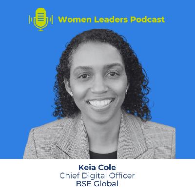 Episode 167: Keia Cole, Chief Digital Officer at BSE Global Episode 167: Keia Cole, Chief Digital Officer at BSE Global