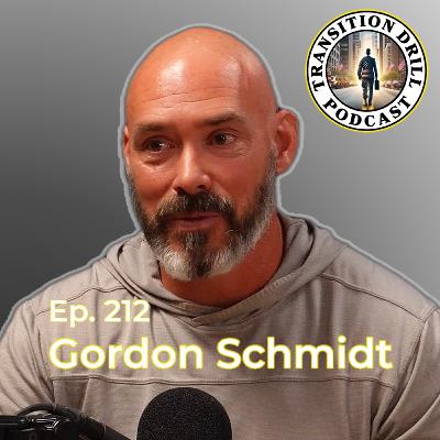 212. I HAD MY DREAM JOB | Navy SEAL Commander Retires and the Struggles of What's Next. Gordon Schmidt