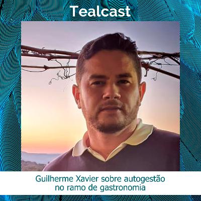 Guilherme Xavier sobre autogestão no ramo da gastronomia