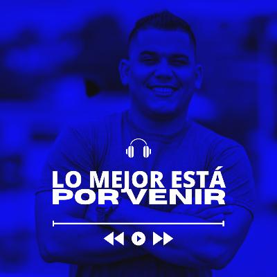 Lo mejor está por venir Lo mejor está por venir