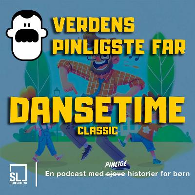 Verdens Pinligste Far til dansetime (Classic) 🕺