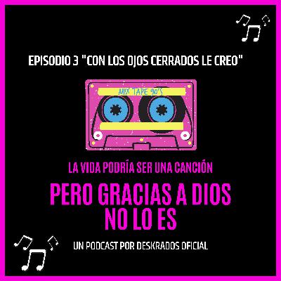 EL AMOR ES CIEGO E3 | CON LOS OJOS CERRADOS GLORIA TREVI EL AMOR ES CIEGO E3 | CON LOS OJOS CERRADOS GLORIA TREVI