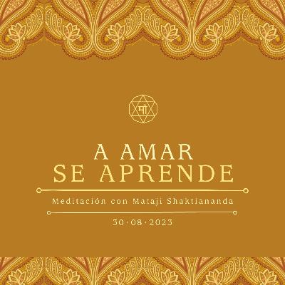 A amar se aprende A amar se aprende