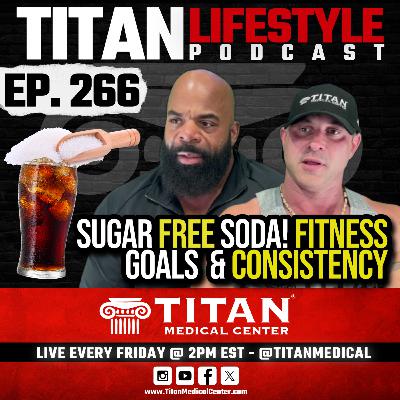 Titan Lifestyle 266 | Sugar Free Soda, Fitness Advice, Health Tips, Live Q&A! Titan Lifestyle 266 | Sugar Free Soda, Fitness Advice, Health Tips, Live Q&A!