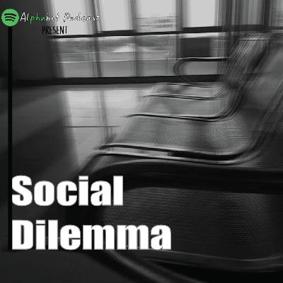 Social Dilemma