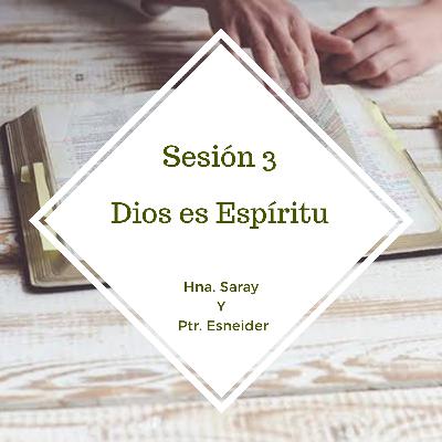 Dios es Espíritu Dios es Espíritu