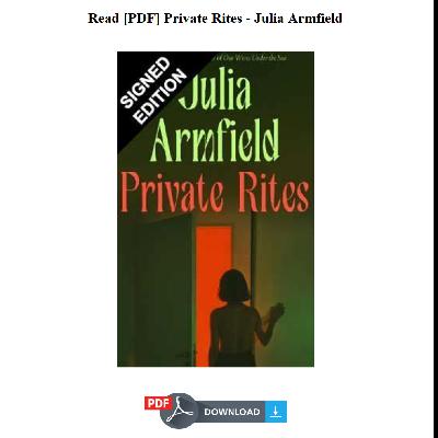 Read [PDF] Private Rites - Julia Armfield