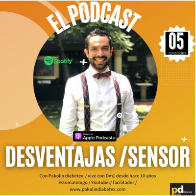 05- Sensor de glucosa Freestyle / desventajas y Ventajas