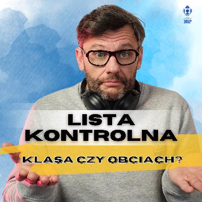 Odcinek 111_Lista kontrolna PIP_klasa czy obciach_gość Martyna Dziedzic.audio