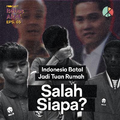 Indonesia Batal Tuan Rumah, Salah Siapa?