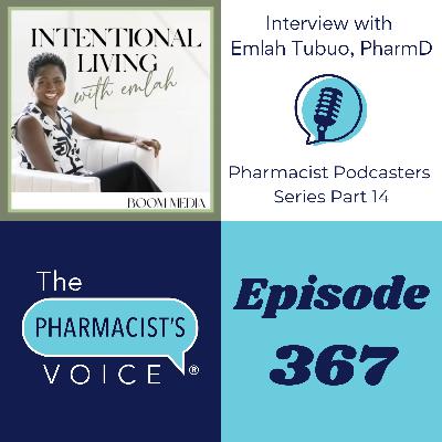 Interview with Emlah Tubuo, PharmD - Pharmacist Podcasters Series Part 14 Interview with Emlah Tubuo, PharmD - Pharmacist Podcasters Series Part 14