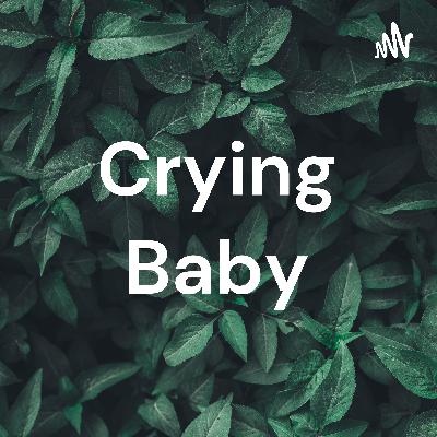 Crying baby segment
