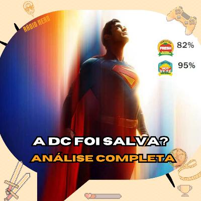 SUPERMAN - MUITO BOM, NÃO É EXCELENTE. FUNCIONA COMO INÍCIO DE UNIVERSO. análise[SEM E COM SPOILERS] | EP.176