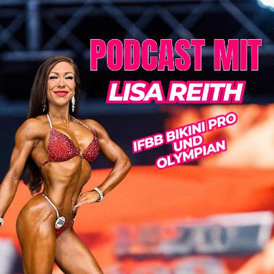 Podcast mit der besten deutschen Bikini Athletin Lisa Reith