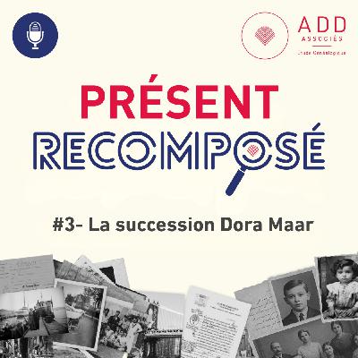 Episode 3 : L'exceptionnelle succession de Dora Maar