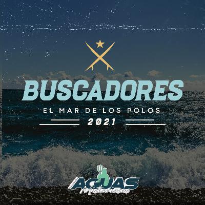 10 | Buscadores: El Mar de los Polos. 10 | Buscadores: El Mar de los Polos.