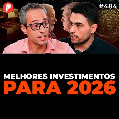 PrimoCast 484 | COMO INVESTIR EM 2026: o Que os Analistas Estão recomendando (e Poucos Contam) PrimoCast 484 | COMO INVESTIR EM 2026: o Que os Analistas Estão recomendando (e Poucos Contam)